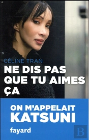 Ne Dis Pas Que Tu Aimes Ça