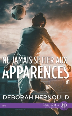 Bertrand.pt - Ne Jamais Se Fier Aux Apparences Tome 1