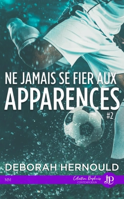 Bertrand.pt - Ne Jamais Se Fier Aux Apparences Tome 2