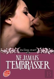 Ne Jamais T'Embrasser