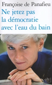 Ne Jetez Pas La Démocratie Avec L'Eau Du Bain