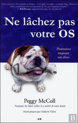Bertrand.pt - Ne Lachez Pas Votre Os - Poursuivez Toujours Vos Reves