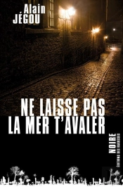 Ne Laisse Pas La Mer T'Avaler