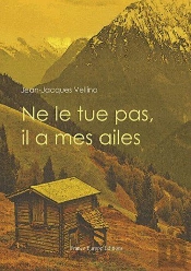 Ne Le Tue Pas, Il A Mes Ailes