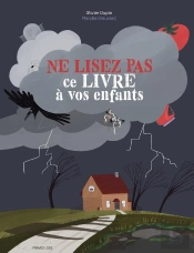 Ne Lisez Pas Ce Livre À Vos Enfants