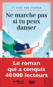 Ne Marche Pas Si Tu Peux Danser