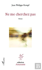 Ne Me Cherchez Pas