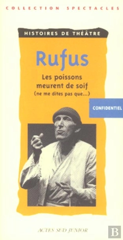Bertrand.pt - Ne Me Dites Pas Que Les Poissons Meurent De Soif
