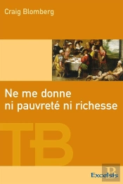 Ne Me Donne Ni Pauvreté Ni Richesse