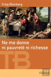 Ne Me Donne Ni Pauvreté Ni Richesse