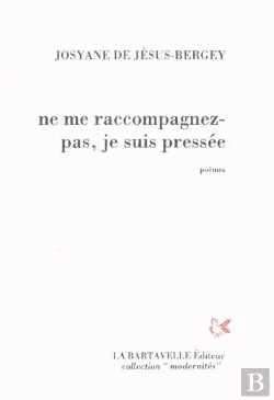 Bertrand.pt - Ne Me Raccompagnez Pas, Je Suis Pressée