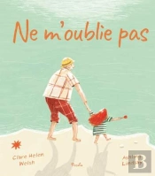 Ne M'Oublie Pas/Ne M'Oublie Pas