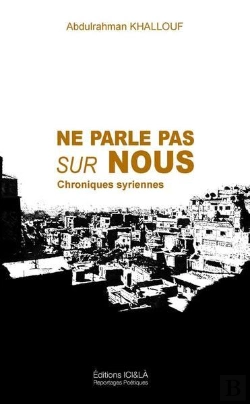Bertrand.pt - Ne Parle Pas Sur Nous, Chroniques Syriennes