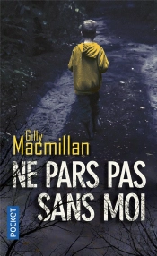 Ne Pars Pas Sans Moi
