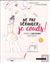 Ne Pas Deranger, Je Couds !
