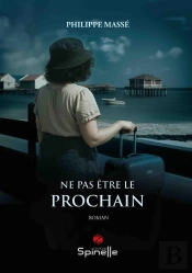 Ne Pas Être Le Prochain