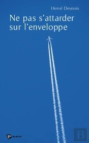 Ne Pas S'Attarder Sur L'Enveloppe