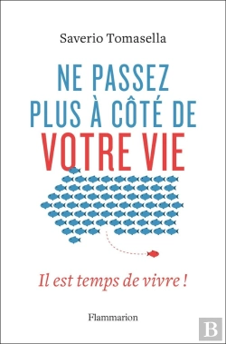 Bertrand.pt - Ne Passez Plus À Côté De Votre Vie ; Il Est Temps De Vivre !