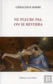 Ne Pleure Pas, On Se Reverra