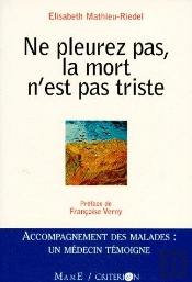 Ne Pleurez Pas, La Mort N'Est Pas Triste