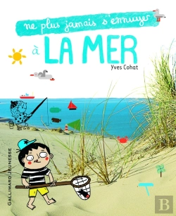 Bertrand.pt - Ne Plus Jamais S'Ennuyer : À La Mer