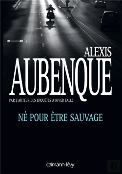 Bertrand.pt - Ne Pour Etre Sauvage
