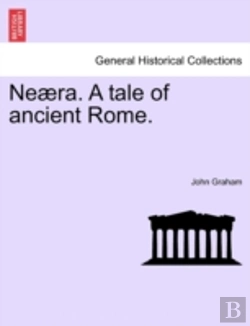 Bertrand.pt - Ne Ra. A Tale Of Ancient Rome.
