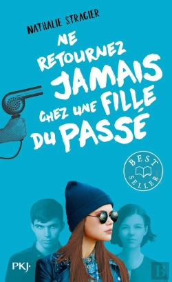 Bertrand.pt - Ne Retournez Jamais Chez Une Fille Du Passé