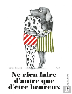 Bertrand.pt - Ne Rien Faire D'Autre Que D'Être Heureux