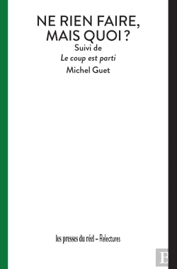 Bertrand.pt - Ne Rien Faire, Mais Quoi ? ; Le Coup Est Parti