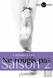 Ne Rougis Pas Saison 2