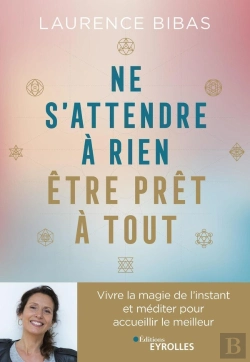 Bertrand.pt - Ne S'Attendre À Rien, Être Prêt À Tout