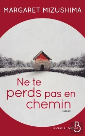 Ne Te Perds Pas En Chemin