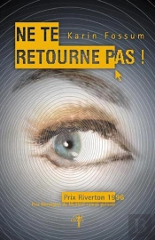 Ne Te Retourne Pas