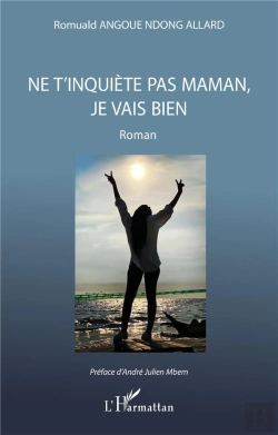 Bertrand.pt - Ne T'Inquiete Pas Maman, Je Vais Bien - Roman