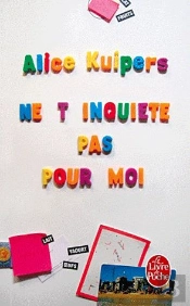 Ne T'Inquiète Pas Pour Moi