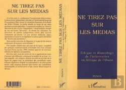 Bertrand.pt - Ne Tirez Pas Sur Les Mediasethique Et Deontologie...