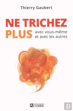 Bertrand.pt - Ne Trichez Plus Avec Vous-Même Et Avec Les Autres
