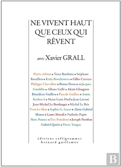 Bertrand.pt - Ne Vivent Haut Que Ceux Qui Rêvent Avec Xavier Grall