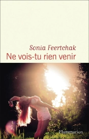 Ne Vois-Tu Rien Venir
