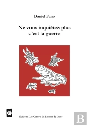 Ne Vous Inquiétez Plus C'Est La Guerre