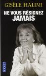 Ne Vous Résignez Jamais