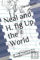 Neal And H. Fig Up The World