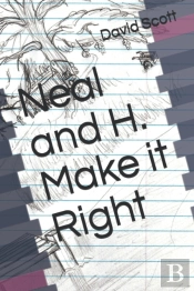 Neal And H. Make It Right