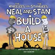 Neal And Stan Build A House
