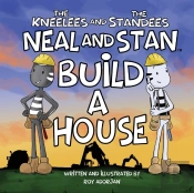 Neal And Stan Build A House