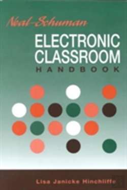 Bertrand.pt - Neal-Schuman Electronic Classroom Handbook