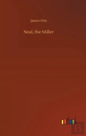 Neal, The Miller