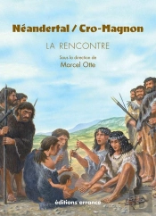 Neandertal / Cro Magnon - La Rencontre