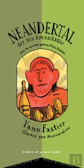 Neandertal (Et Des Poussières)